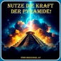 Preview: Nutze die Kraft der Pyramide!